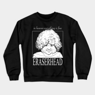 Eraserhead Crewneck Sweatshirt